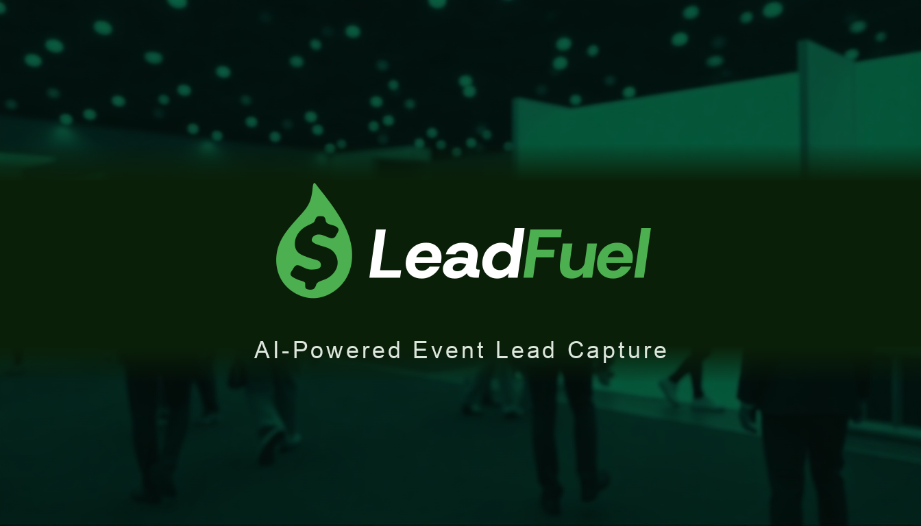 LeadFuel — AI Event Lead Capture & Trade Show Follow-Up | LeadFuel